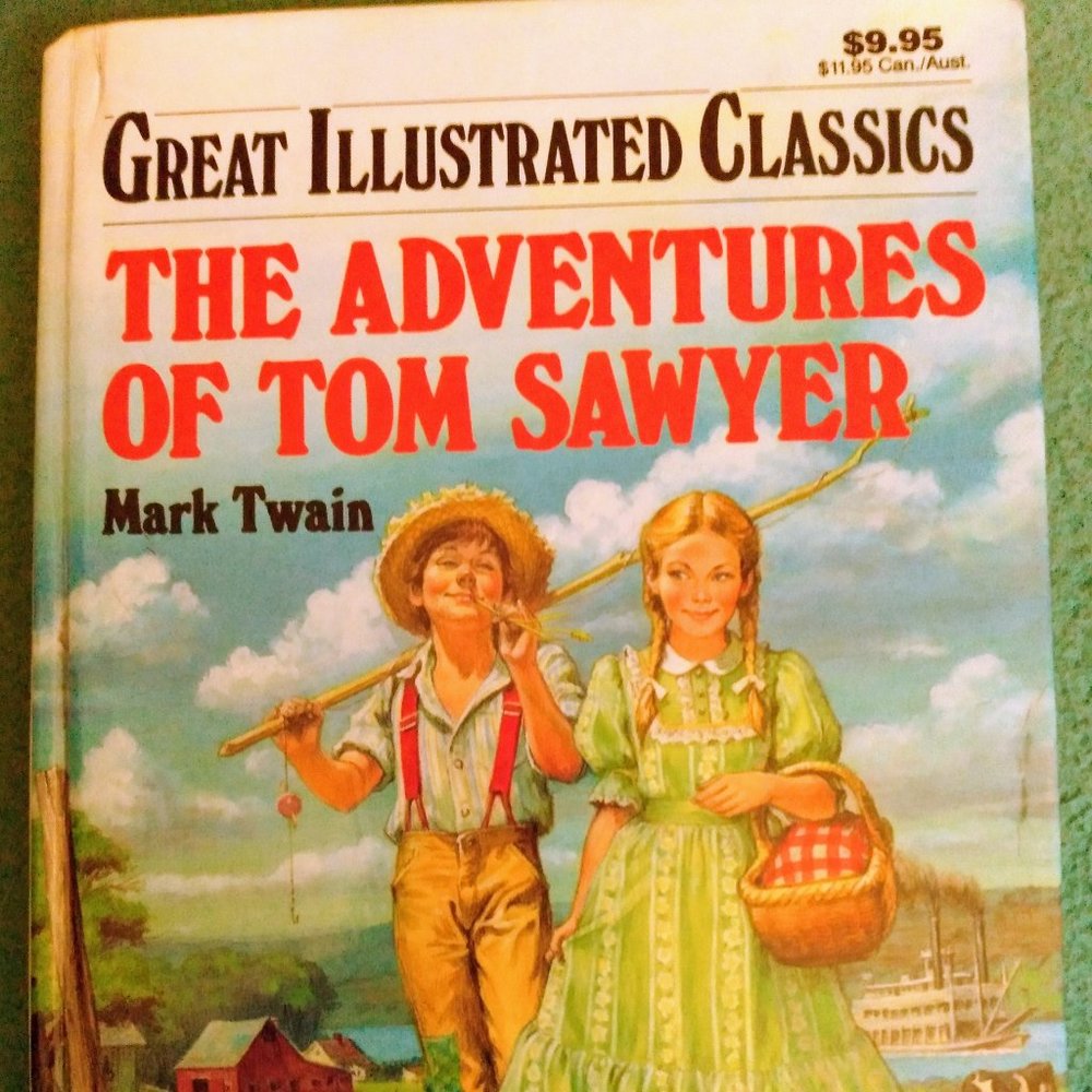 GREAT ILLUSTRADED CLASSICS BOOK • THE ADVENTURES OF TOM SAWYER